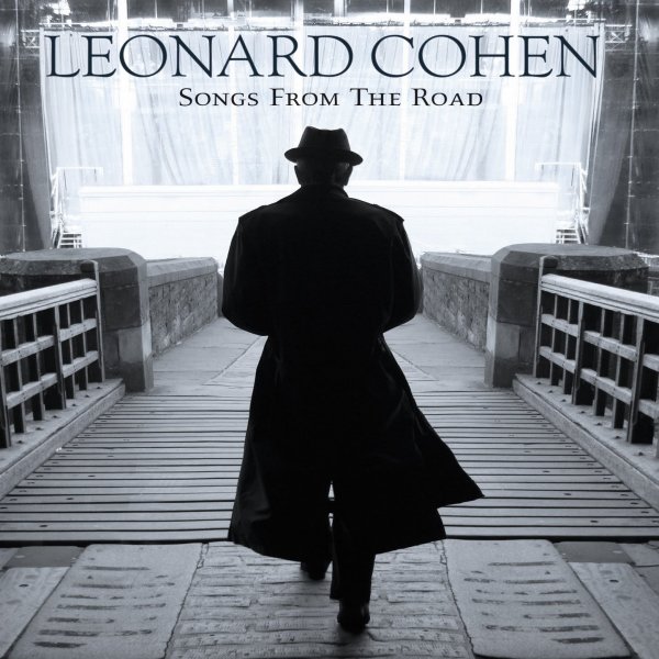 Ce que vous écoutez là tout de suite - Page 40 Leonard-Cohen-Songs-From-The-Road-Front600