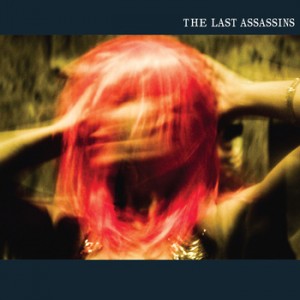 - The Last Assassins - The Last Assassins