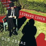Leonard Cohen - Old Ideas Leonard Cohen - Old Ideas