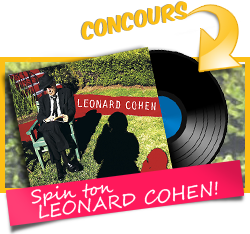 Concours Spin ton Leonard Cohen