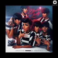 Janelle Monáe - The Electric Lady Janelle Monáe - The Electric Lady
