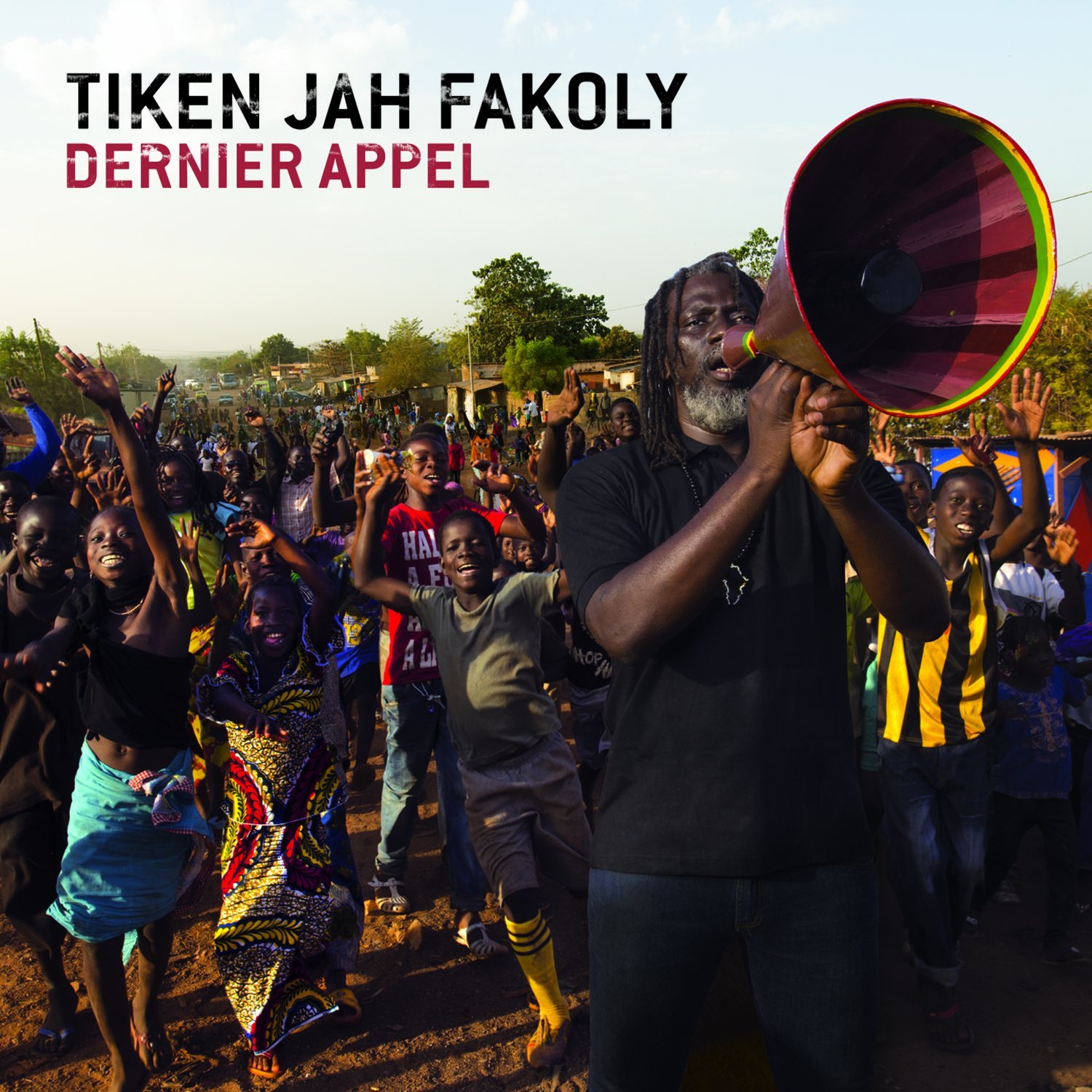Tiken Jah Fakoly - Dernier Appel Tiken Jah Fakoly - Dernier Appel