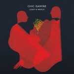 Chic Gamine - Light A Match Chic Gamine - Light A Match