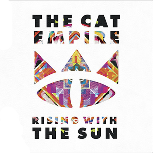 Cat Empire - Rising With The Sun Cat Empire - Rising With The Sun
