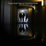 Van der Graaf Generator - Do Not Disturb Van der Graaf Generator - Do Not Disturb
