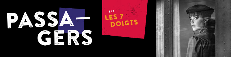 Les 7 doigts - Passagers
