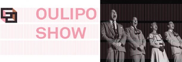 Oulipo Show