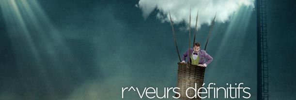 Rêveurs définitifs