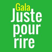 Soirées Carte Blanche (anciennement Gala Juste pour Rire)