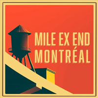 Mile Ex End Montréal 2018 Mile Ex End Montréal 2018